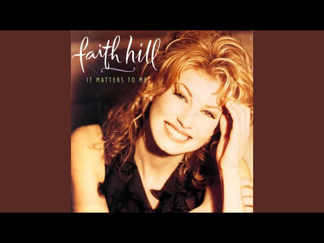 Faith Hill - Someone Else's Dream