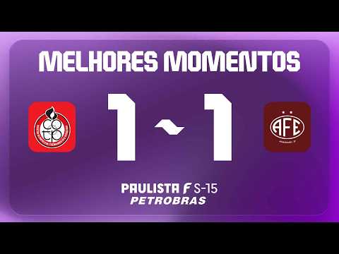 CENTRO OLÍMPICO 1 X 1 FERROVIÁRIA | MELHORES MOMENTOS | SEMIFINAL IDA | PAULISTA F SUB-15 PETROBRAS