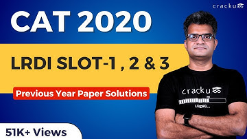CAT 2020 Slot-1, 2, 3 | DILR Solutions 🔥 With Detailed Explantion | CAT Previous Papers Solutions