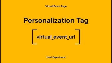 Splash Virtual Event Page: Host Experience | Virtual Event URL Personalization Tag