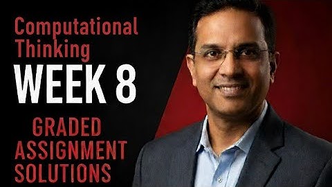 CT Week 8 Graded Assignment Solutions IIT Madras BS Data Scienc... computational thinking 