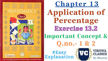 Class 8 | Maths | Chapter 13 | Application of Percentage | Ex. - 13.2 Q.no.- 1 & 2 | CG Board |SAGES
