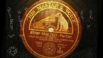 Fred Elizalde And His Cambridge Undergraduates - Stomp Your Feet - 1927