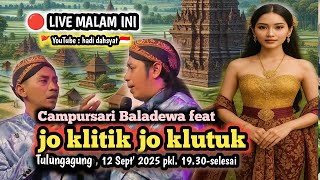 🔴 LIVE ‼️ Campursari Baladewa ft. Duo Jo Klitik Jo Klutuk 🎶 HUT RI ke-80 Desa Kepuh Boyolangu