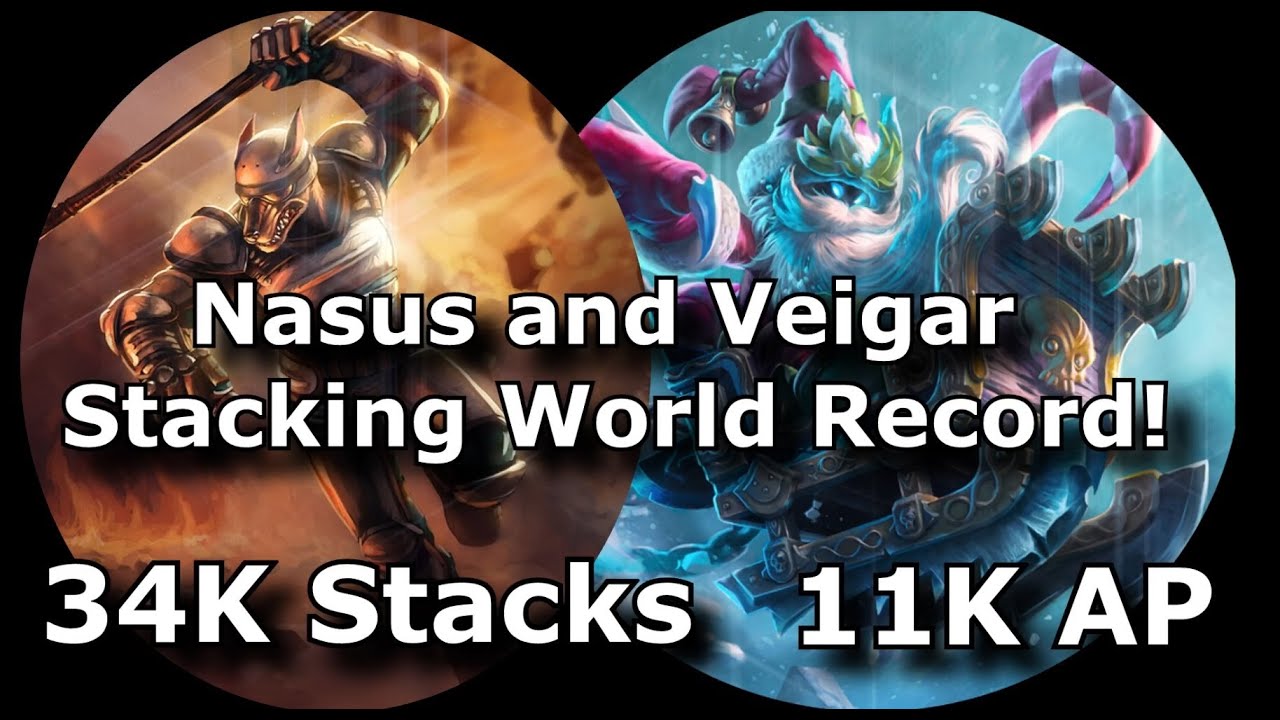 Highest Nasus Stacks 34K, Veigar 11k AP Record 900k Gold 20k CS 9 Hour