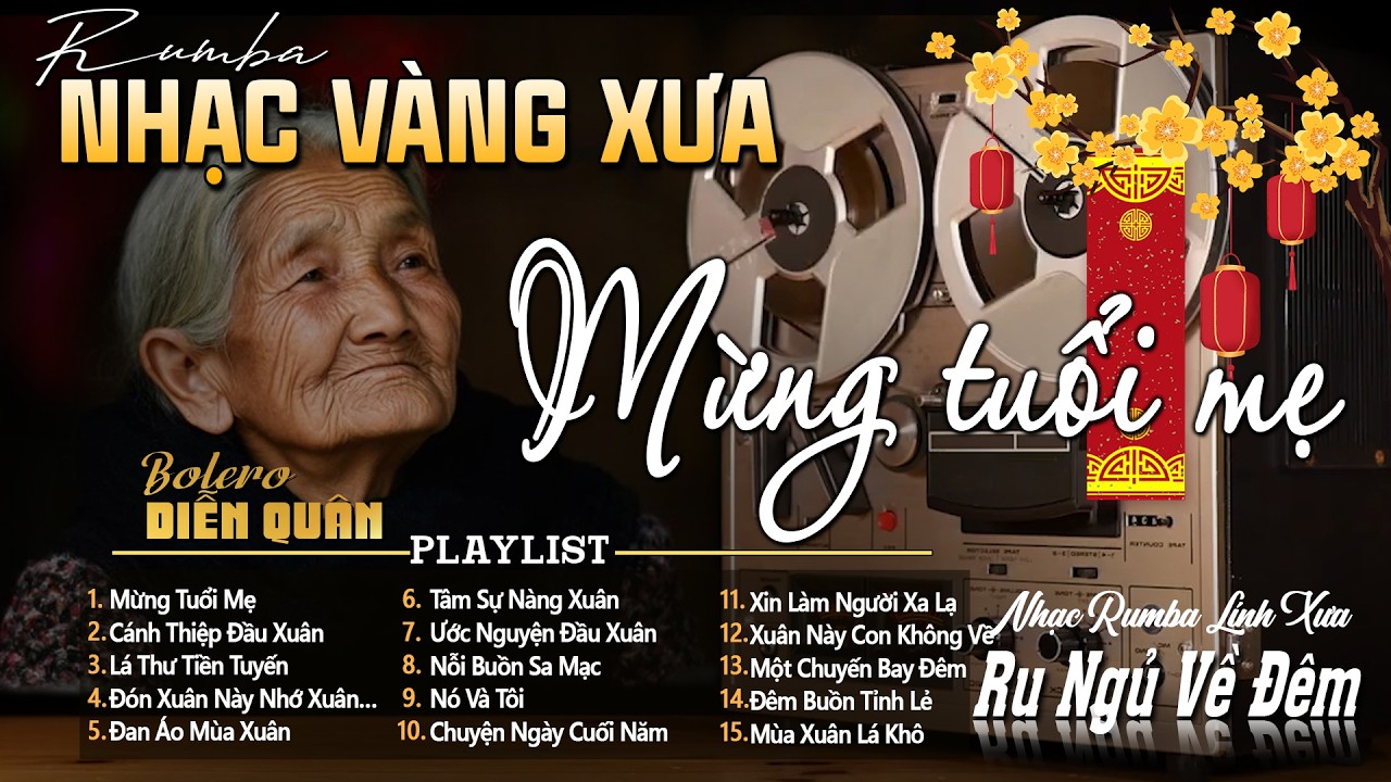 MỪNG TUỔI MẸ - Giọng Ca Bolero DIỄN QUÂN Mới Nhất 2026 ➤ LK Nhạc Vàng Xưa Chọn Lọc TOÀN BÀI HAY