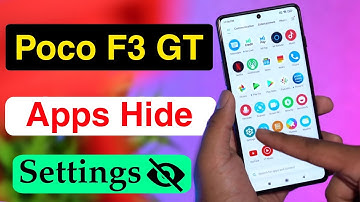How to Hide Apps in Poco F3 GT | Poco F3 GT me App Hide Kaise Kare