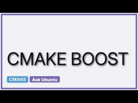 Ubuntu: Cmake Couldn't find boost