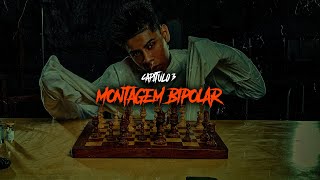 Capitulo 3: Montagem Bipolar (DJ ARANA) ALBÚM CARREIRA SOLO