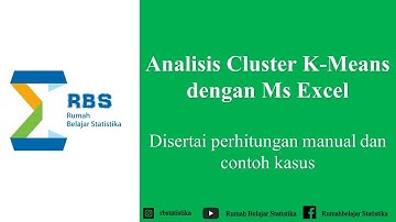 Belajar Perhitungan Manual Analisis Cluster K-Means dengan Excel