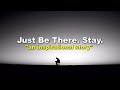 The Story Of Being There For Someone - dare to do. stories