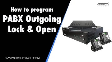 How to program Outgoing lock or open for Sintech pabx model TC-2000HK or TC-2000DK or TC-2000AC