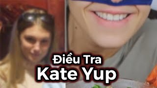 Kate Yup Là Ai ?