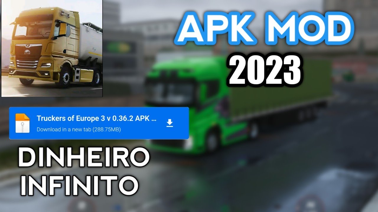 Trucks Of Europe 3 Mod Dinheiro Infinito V 0.38.5 Atualizado 2023