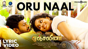 Angelina | Oru Naal Song Lyric Video | Suseenthiran | D.Imman | Sid Sriram