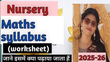 Nursery maths syllabus 2025-26 | nursery maths worksheet | chalo learn karte hai