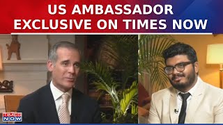 US Ambassador Eric Garcetti Speaks Exclusively On Burning Issues On Times Now: Watch | World News