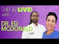 A GI DOCTOR'S JOURNEY TO CULINARY MEDICINE WITH DR. ED McDONALD