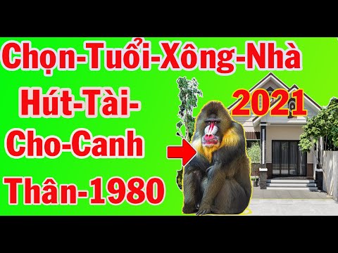 Video Chọn Tuổi Xông Đất Đầu Năm Mới 2021 Để Thu Hút Tài Lộc... - youtube