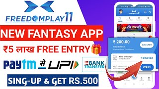 New Fantasy App New Fantasy App 100 Bonus Use Fantasy App Free Entry Best Fantasy App