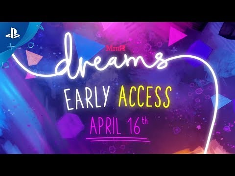 Dreams | What is Early Access? | PS4