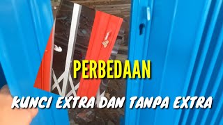 PERBEDAAN KUNCI EXTRA DAN TANPA EXTRA PINTU HARMONIKA