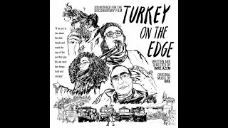 OME - HAYIR DUASI (Turkey on the Edge - Soundtrack of the Documentary Film)