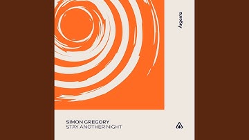 Stay Another Night (Extended Mix)