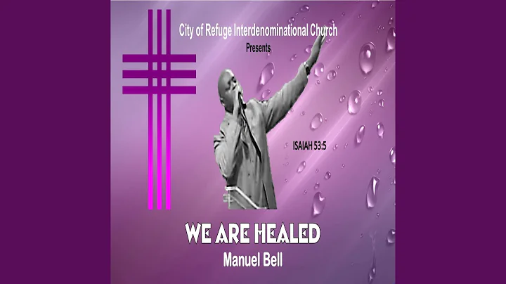 WE ARE HEALED