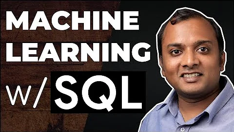 Machine Learning with SQL - BigQuery ML