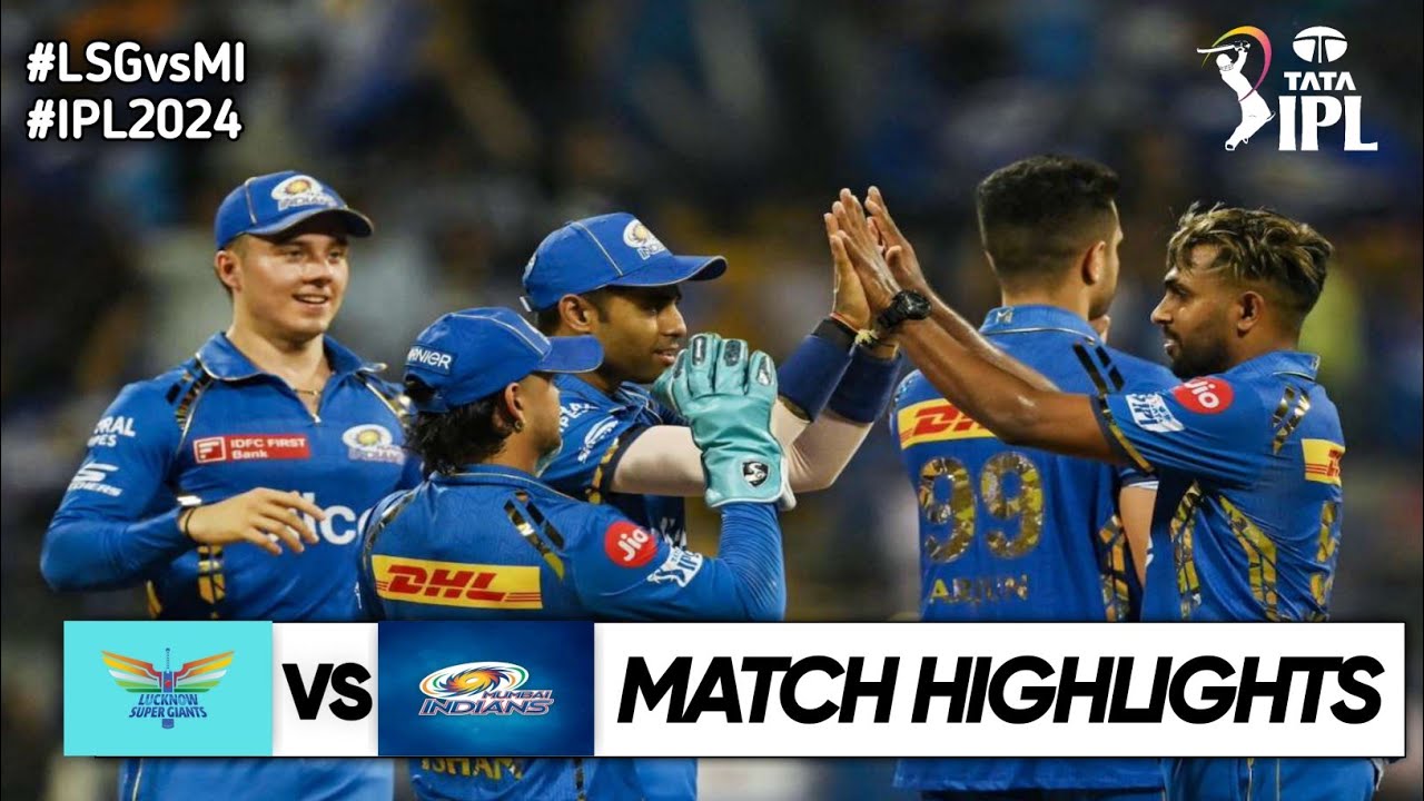 LSG vs MI 67th Match IPL 2024 Highlights | IPL Highlights 2024 | LSG vs MI Highlights 2024