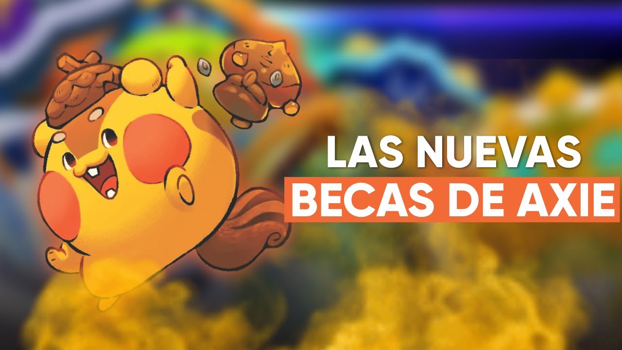 🔥 LA NUEVA VISION PARA LAS BECAS | Axie Infinity