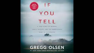 If You Tell: A True Story of Murder, Family Secrets, and the Unbreakable Bond of Sisterhood