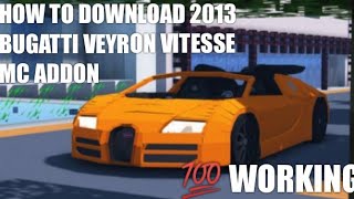 HOW TO DOWNLOAD 2013 BUGATTI VEYRON VITESSE MOD FOR MINECRAFT PE screenshot 2