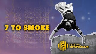 7 to Smoke Battle | Hip Opsession 2024