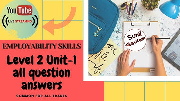 Employability Skills || NSQF (For all trades) Level 2 Unit 1 || All Question answers