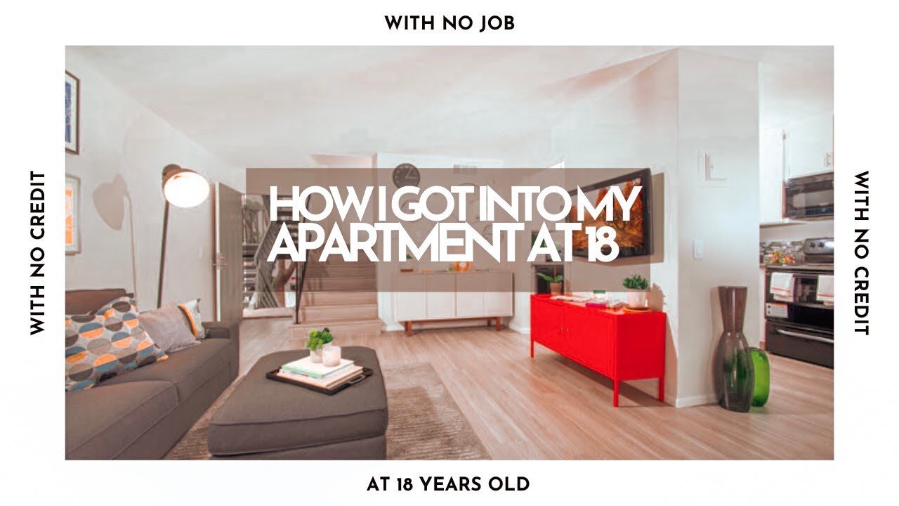 How I got into my FIRST APARTMENT AT 18! - Apartment tour - YouTube How I got into my FIRST APARTMENT AT 18! - Apartment tour - YouTube