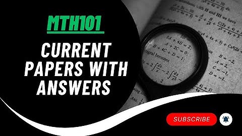 MTH101 Midterm Preparation | MTH101 Mid Term Current Papers 2025 🔥💻