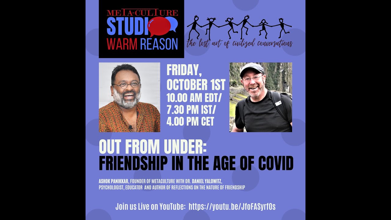 MetaCulture Studio Live: Ashok Panikkar in conversation with Daniel Yalowitz