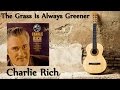 Miniature de la vidéo de la chanson The Grass Is Always Greener