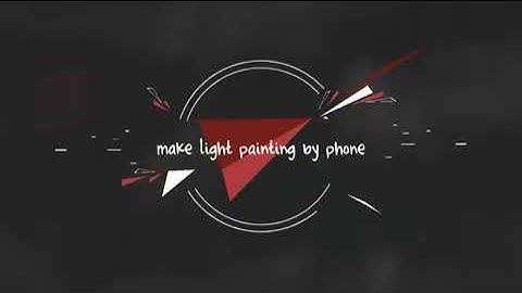 LIGHT PAINTING TUTORIAL using PHONE | camera FV-5