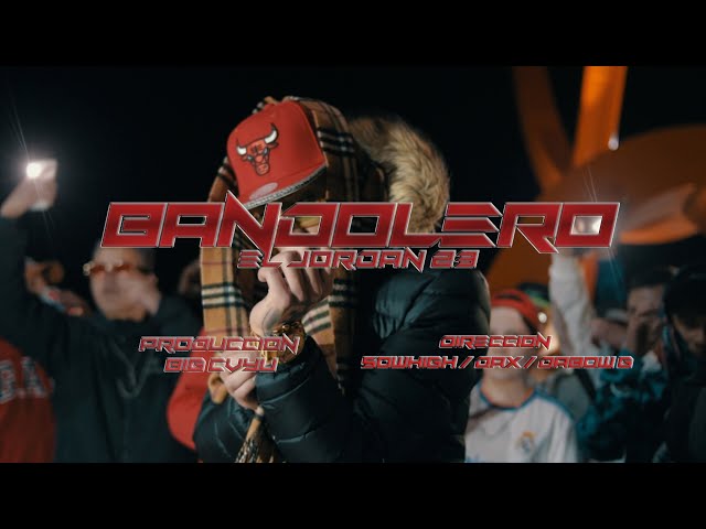 Bandolero - El Jordan 23 - Prod.BigCvyu (Video Oficial) class=