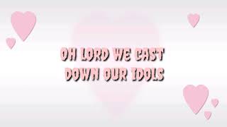 Give us clean hands by chris tomlin lyrics