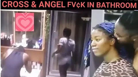 BBNaija 2021,Cross Fv¢k Angel In Show£r, Cross & Angel Fv¢k In Bathroom, BBNaija S 6