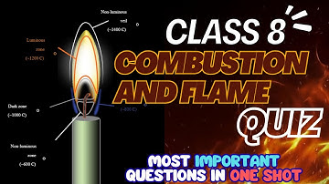 Topper’s Combustion & Flame MCQ Marathon | Class 8 Science Prep & Revision! | Quizzing Time