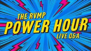 The RVMP Power Hour: Episode 2