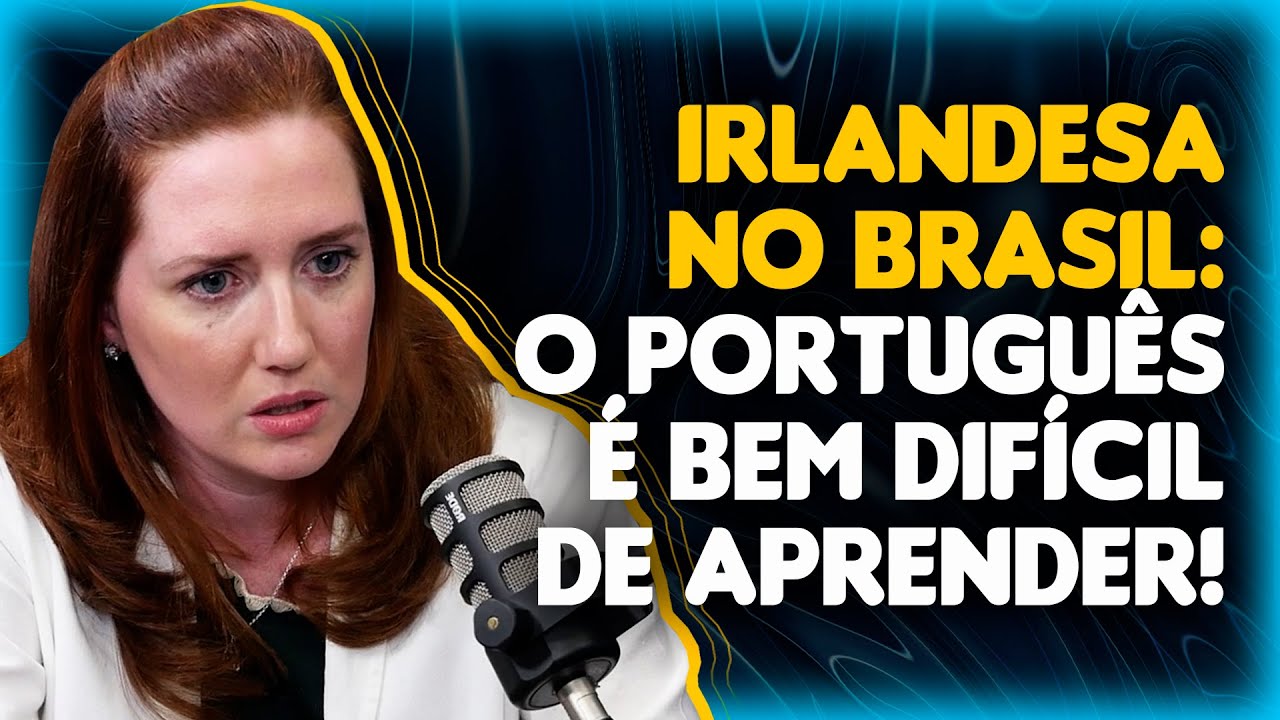 IRLANDESA SOBRE APRENDER PORTUGUÊS
