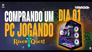 COMEÇOU O DESAFIO: DO ZERO AO PC GAMER COM RAVENQUEST! (DIA 0)