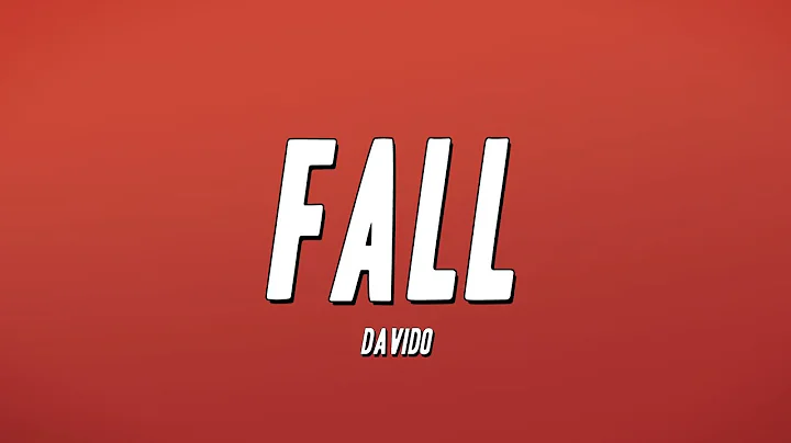 Davido - Fall (Lyrics)