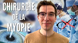 Chirurgie Myopie - Mon Témoignage